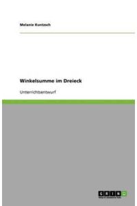 Winkelsumme im Dreieck (Akademische Schriftenreihe, V33655)