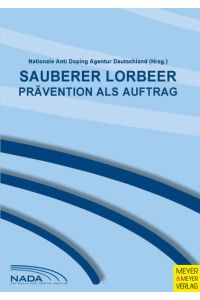 Sauberer Lorbeer  - Prävention als Auftrag
