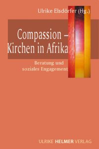 Compassion - Kirchen in Afrika  - Beratung und soziales Engagement
