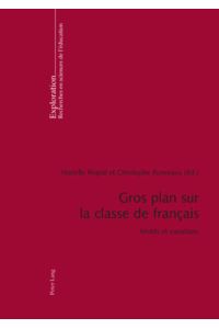 Gros plan sur la classe de français  - Motifs et variations