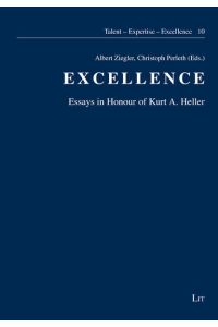 Excellence  - Essays in Honour of Kurt A. Heller