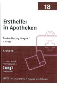 Pharmazeut. Ringtaschenbuch Bd. 18 Ersthelfer in Apotheken
