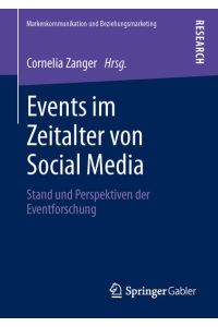 Events im Zeitalter von Social Media  - Stand und Perspektiven der Eventforschung