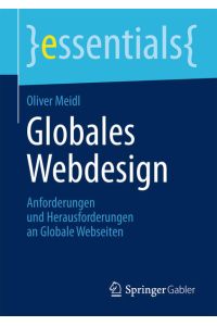 Globales Webdesign  - Anforderungen und Herausforderungen an Globale Webseiten