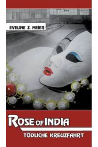 Meier, E: Rose of India