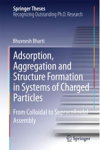Adsorption, Aggregation and Structure Formation in Systems of Charged Particles  - From Colloidal to Supracolloidal Assembly