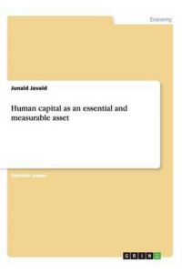 Human capital as an essential and measurable asset