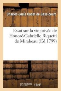 Essai sur la vie privée de Honoré-Gabrielle Riquetti de Mirabeau (Histoire)