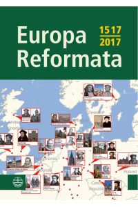 Europa reformata (English Edition)  - Reformationsstädte Europas und ihre Reformatoren