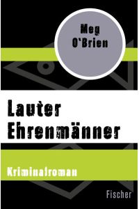 Lauter Ehrenmänner  - Kriminalroman