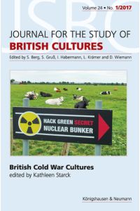 British Cold War Cultures.   - Volume 24, No. 1/2017