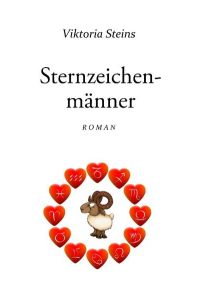 Sternzeichenmänner  - Roman