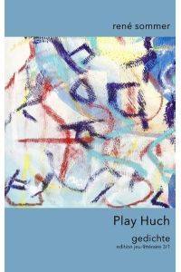 Play Huch  - Gedichte