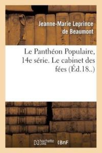 Beaumont-J-M, L: Panth?on Populaire, 14e S& (Litterature)
