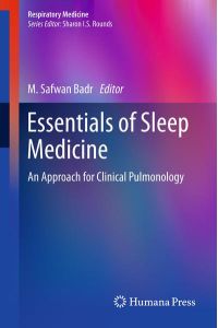 Essentials of Sleep Medicine  - An Approach for Clinical Pulmonology