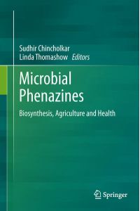 Microbial Phenazines  - Biosynthesis, Agriculture and Health
