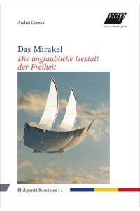 Das Mirakel  - Die unglaubliche Gestalt der Freiheit