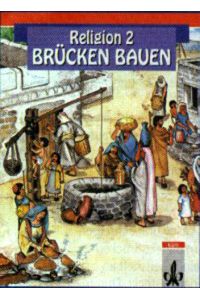 Brücken bauen - Schülerbuch - Religion 2  - (2. Klasse)