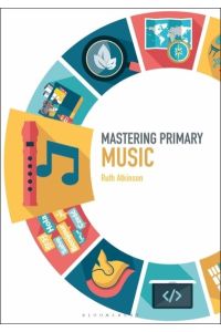 Mastering Primary Music (Mastering Primary Teaching)