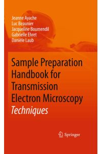 Sample Preparation Handbook for Transmission Electron Microscopy  - Techniques