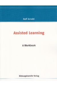 Assisted Learning  - A Workbook