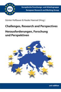 Challenges, Research and Perspectives - Herausforderungen, Forschung und Perspektiven
