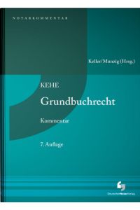 Grundbuchrecht - Kommentar  - Vorauflagen erschienen bei De Gruyter