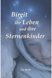 Birgit ihr Leben und ihre Sternenkinder