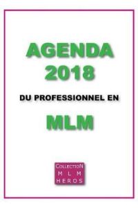 Agenda 2018 du Professionnel en MLM