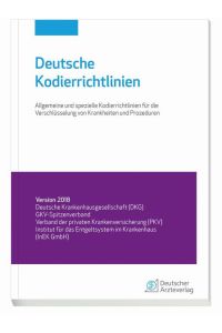 Deutsche Kodierrichtlinien  - Aktuelle Richtlinien für die DRG-Verschlüsselung im stationären Bereich