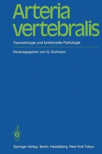 Arteria vertebralis  - Traumatologie und funktionelle Pathologie