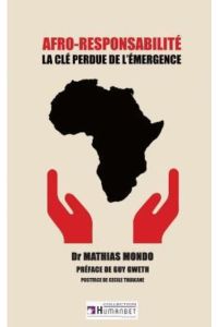Afro-responsabilité: La clé perdue de l`émergence