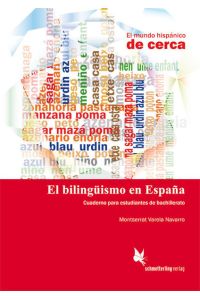 El bilingüismo en España (Schülerheft)  - Cuaderno para estudiantes de bachillerato