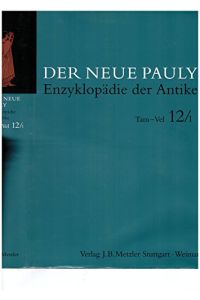 Der neue Pauly; Band 12/1: Altertum, Tam-Vel.