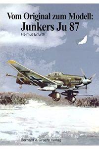 Vom Original zum Modell: Junkers; Ju 87.