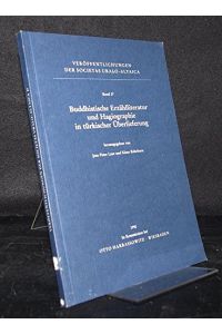 Buddhistische Erzählliteratur und Hagiographie in türkischer Überlieferung.   - (= Veröffentlichungen der Societas Uralo-Altaica ; Bd. 27 ).