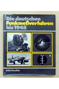 Die deutschen Funkmessverfahren bis 1945.