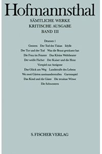Hofmannsthal, Hugo von: Sämtliche Werke; Band 3: Dramen 1.   - Kritische Ausgabe;
