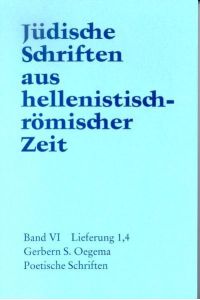 Jüdische Schriften aus hellenistisch-römischer Zeit, Bd 6: Supplementa / Poetische Schriften