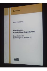 Neue Eurocodes - Einführung in EC 5 und EC 6.   - Berichte aus dem Bauwesen.