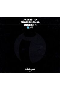 Access to Professional English. APP. Textband + 2 Tonkassetten im Schuber.