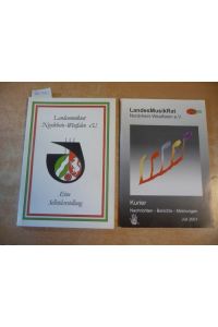 Landesmusikrat Nordrhein-Westfalen e. V. - Eine Selbstdarstellung + Kurier (Nachrichten - Berichte - Meinungen) Juli 2001 (2 BÜCHER)