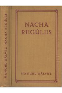 Nacha Regules  - Argentinischer Roman