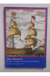 Atlas Maritime.   - See-Atlas  Le Neptune Francoys  des Pierre Mortier. Gestochen von Alexis Jaillot 1693.