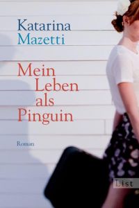 Mein Leben als Pinguin: Roman