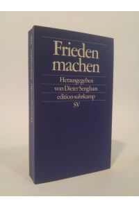 Frieden machen [Neubuch]  - (edition suhrkamp)