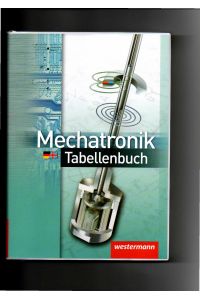 Dzieia, Falk, Tabellenbuch Mechatronik - Westermann Verlag / 8. Auflage 2013