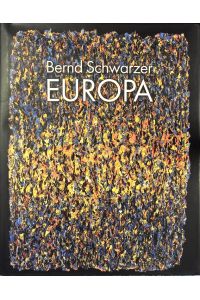 Bernd Schwarzer - Europa.