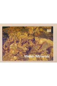 Welsh Minerals.