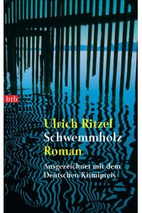 Schwemmholz: Roman (Berndorf ermittelt, Band 2)  - Roman
